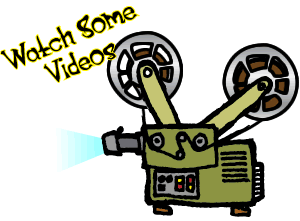 Watch Videos